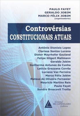 Controvérsias Constitucionais Atuais