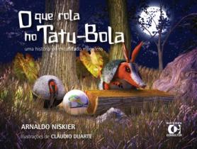 O Que Rola no Tatu-Bola: uma história do encafifado mamífero