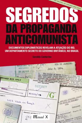 Segredos da Propaganda Anticomunista