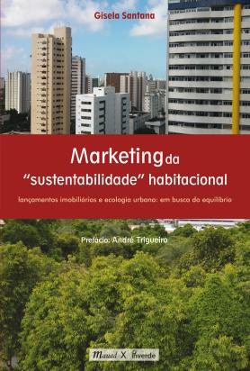 Marketing da “sustentabilidade” habitacional 