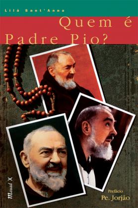 Quem é Padre Pio?