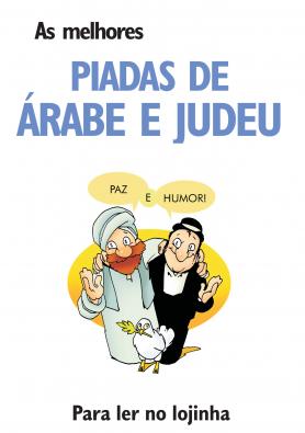 As Melhores Piadas de Árabe e Judeu