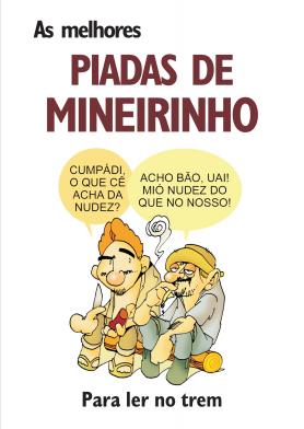 As Melhores Piadas de Mineirinho
