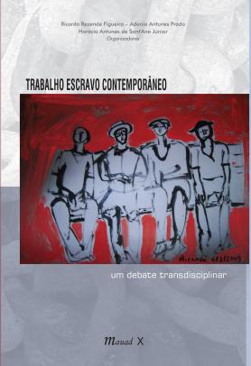 Trabalho escravo contemporâneo  