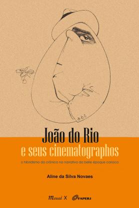 João do Rio e seus cinematographos