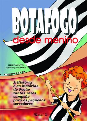 Botafogo desde menino