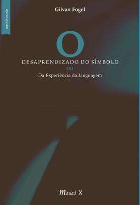 O desaprendizado do símbolo