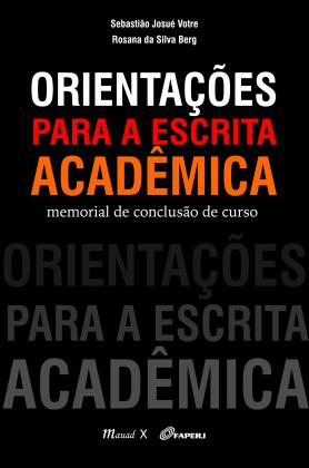 Orientações para a Escrita Acadêmica