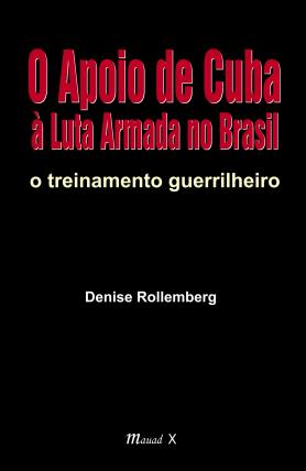 O apoio de Cuba a luta armada no Brasil