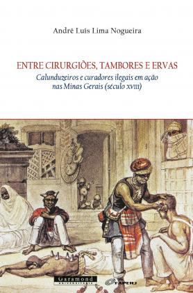 Entre cirurgiões, tambores e ervas
