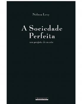 A Sociedade Perfeita