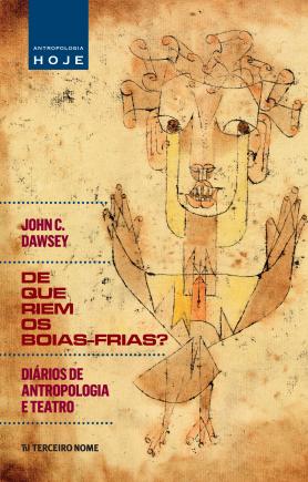 De que riem os bóias-frias?