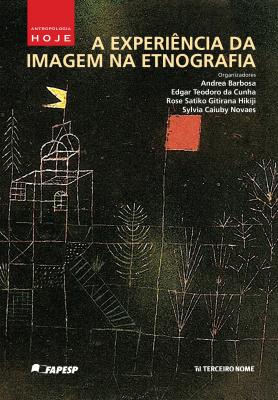 A experiência da imagem na etnografia