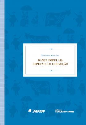 Dança popular; Espetáculo e devoção