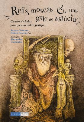 Reis, moscas e um gole de astucia