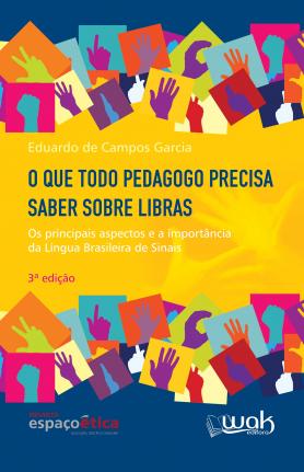 O que todo pedagogo precisa saber sobre Libras