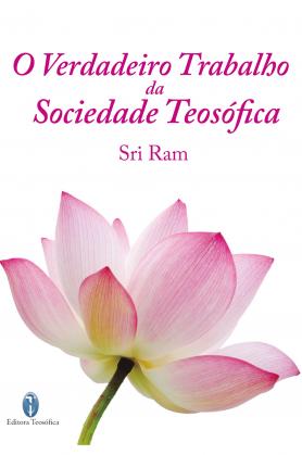 O verdadeiro trabalho da sociedade Teosofica