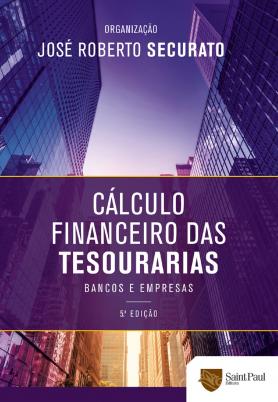 	 Cálculo financeiro das tesourarias: Bancos e empresas