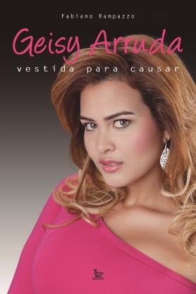 Geisy Arruda: vestida para causar 