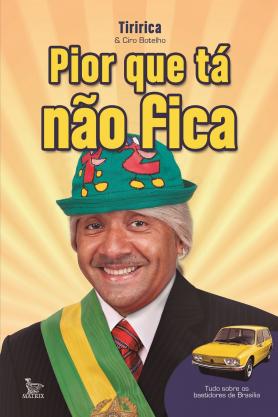 Pior que tá não fica