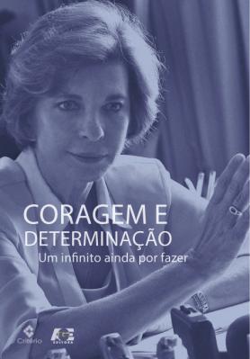 Coragem e Determinação