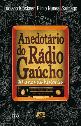 Anedotário do rádio gaúcho
