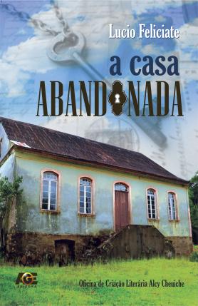 A casa abandonada