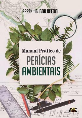Manual prático de perícias ambientais