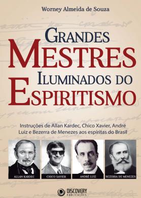 Grandes mestres iluminados do espiritismo