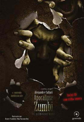 Apocalipse Zumbi Vol.1 - Os primeiros anos