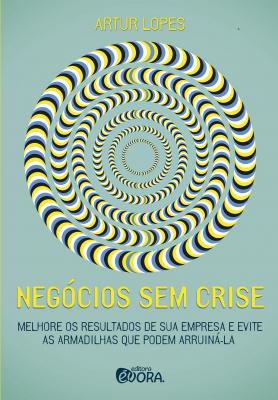 Negócios sem crise