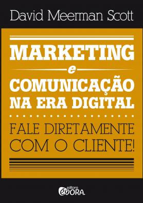 Marketing e comunicação na era digital