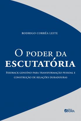 O poder da escutatória 