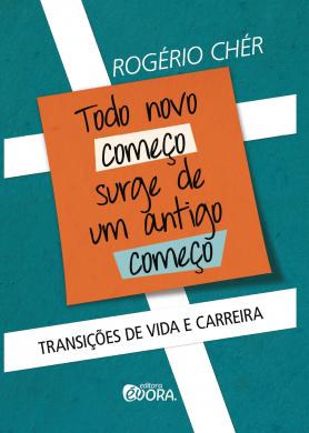 Todo novo começo surge de um antigo começo