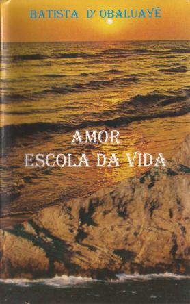 Amor: Escola da vida