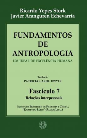 Fundamentos de Antropologia - Fasciculo 7 - Relações interpessoais