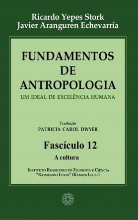 Fundamentos de Antropologia - Fasciculo 12 - A cultura 