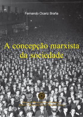 A concepção marxista da sociedade