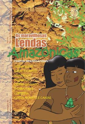 As Maravilhosas Lendas Amazônicas