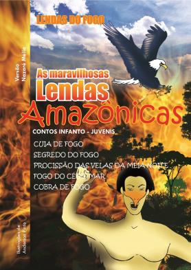 As Maravilhosas Lendas Amazônicas