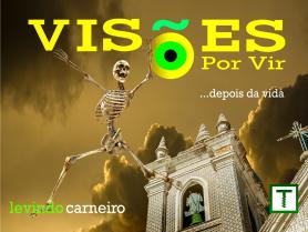 Visões por vir