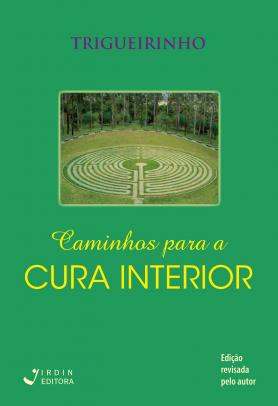 Caminhos para a cura interior