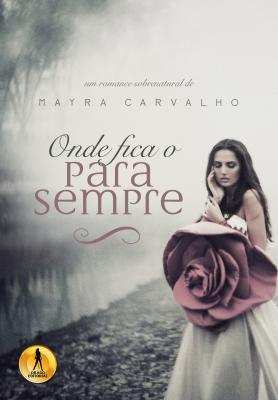 Onde fica o para sempre 