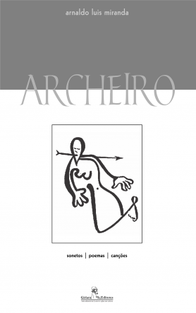 Archeiro: sonetos - poemas - canções