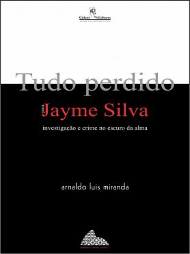 Tudo perdido para Jayme Silva 