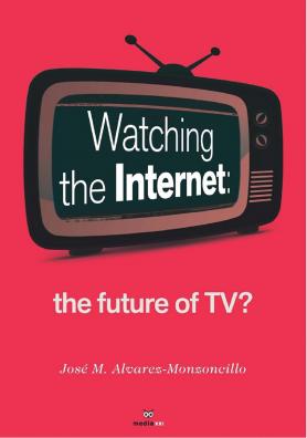 Watching the Internet - the future of TV?