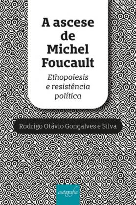 A ascese de Michel Foucault