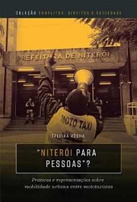 Niterói para pessoas? Práticas e representações sobre mobilidade urbana entre mototaxistas 