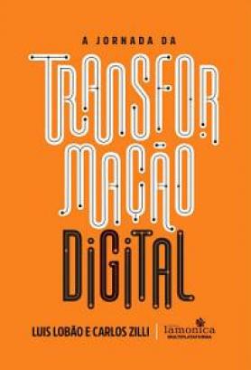 A Jornada da Transformação Digital Ed. 01