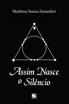 Assim nasce o silêncio